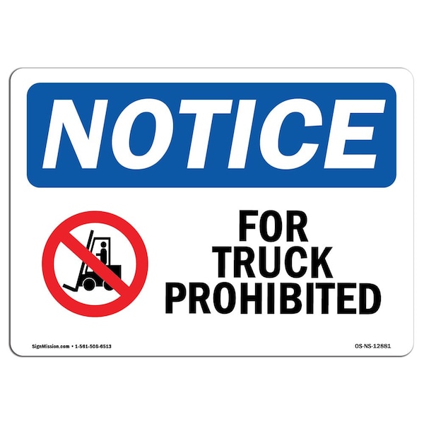 Sign, 3.5" H, Fork Trucks Prohibited Sign With Symbol, Landscape, NS-D-35-L-12881-10PK